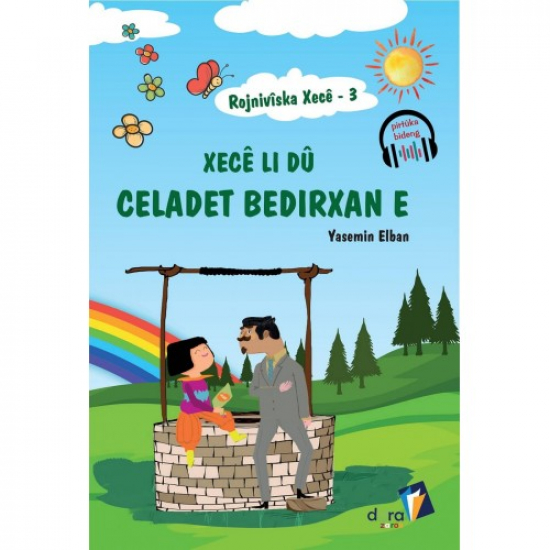 Rojnivîska Xecê 3 - Xecê Li Dû Celadet Bedirxan e