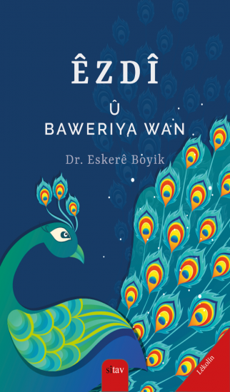 Êzdî û Bawerîya Wan