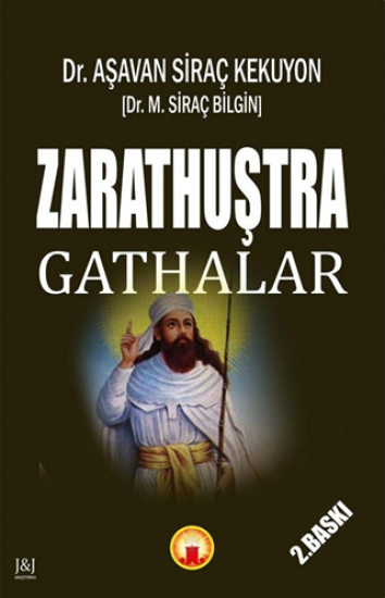 Zarathuştra - Gathalar