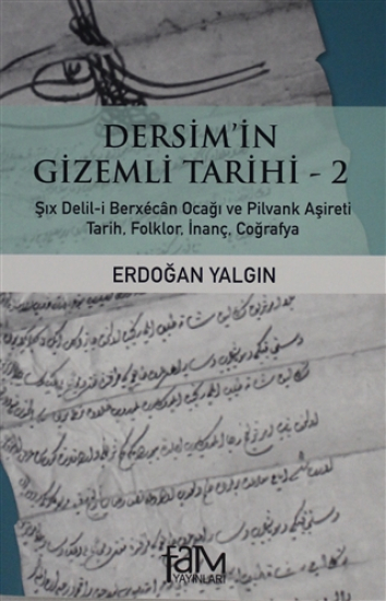 Dersim'in Gizemli Tarihi - 2