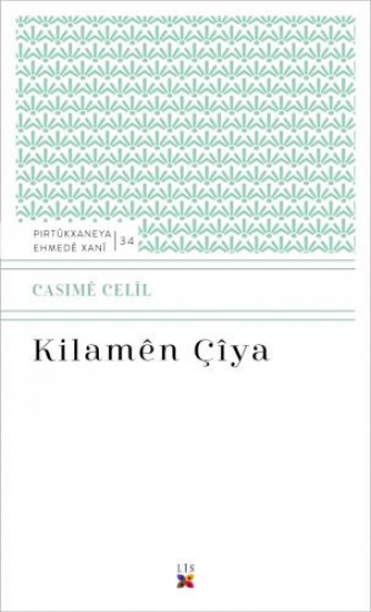  KILAMÊN ÇÎYA