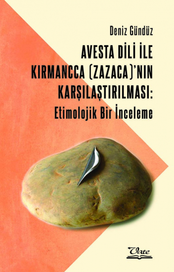 Avesta Dili İle Kırmancca (Zazaca)’nın Karşılaştırılması