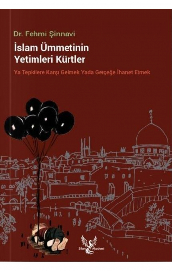 İslam Ümmetinin Yetimleri Kürtler