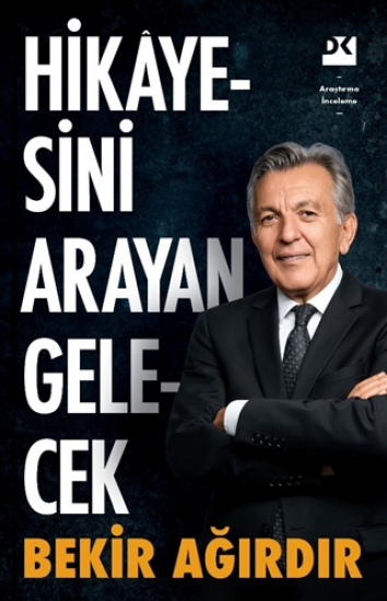 Hikayesini Arayan Gelecek