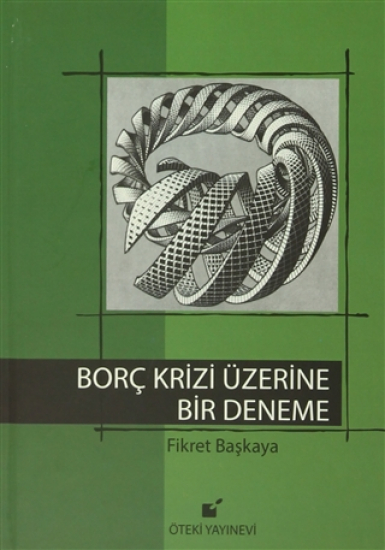 Borç Krizi Üzerine Bir Deneme Ciltli