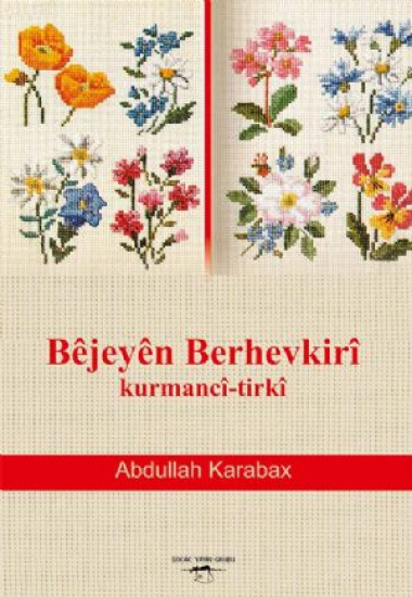 BÊJEYÊN BERKEVKİRÎ KURMANCÎ-TİRKÎ