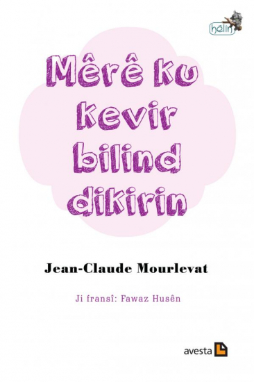 MÊRÊ KU KEVIR BILIND DIKIRIN