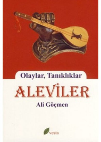 Aleviler; Olaylar Tanıklıklar