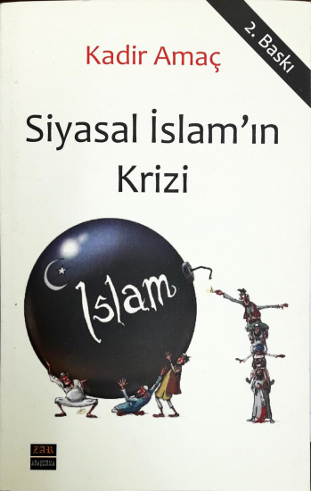 Siyasal İslam'ın Krizi