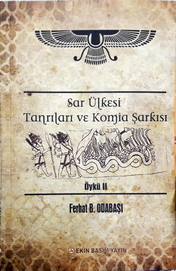 Sar Ülkesi Tanrıları ve Komia Şarkısı - Öykü 2