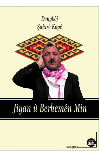  Jiyan û Berhemên Min