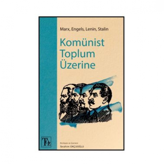 KOMÜNİST TOPLUM ÜZERİNE