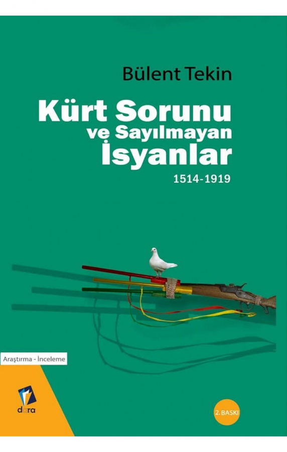 Kürt Sorunu ve Sayılmayan İsyanlar 1514-1919