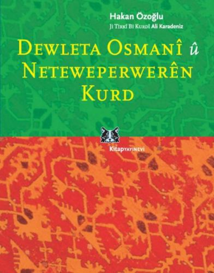 Dewleta Osmanî û Neteweperwerên Kurd