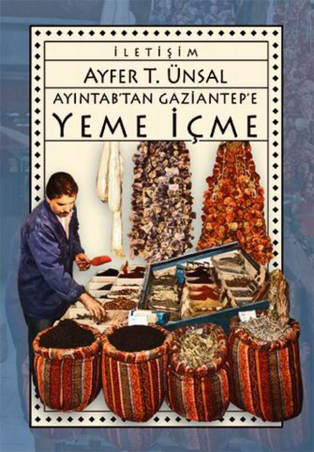 Ayıntab'tan Gaziantep'e Yeme İçme