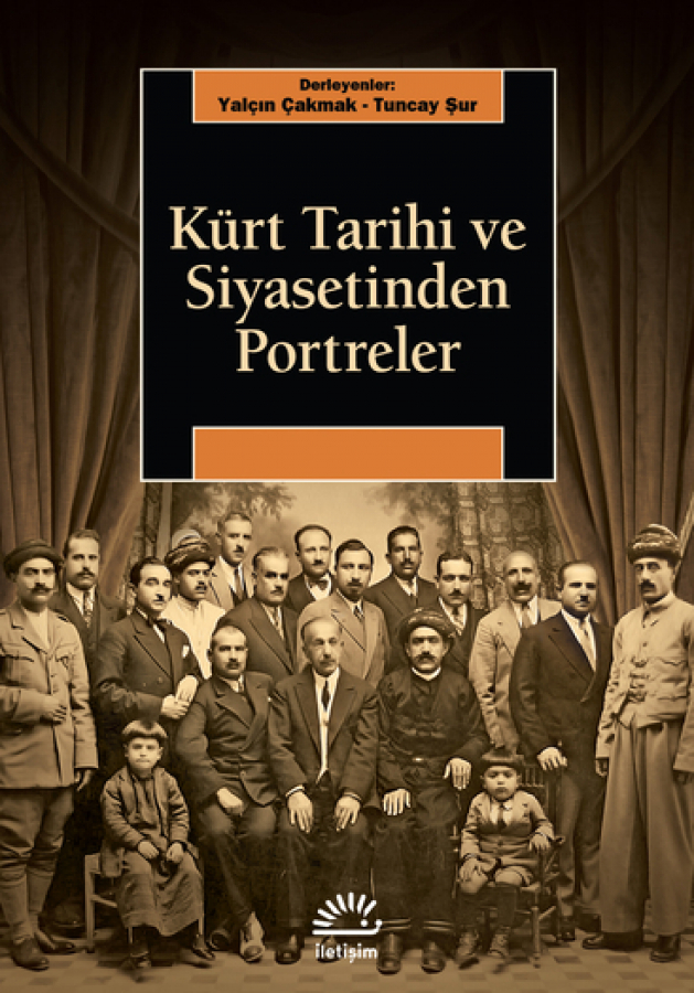 Kürt Tarihi ve Siyasetinden Portreler