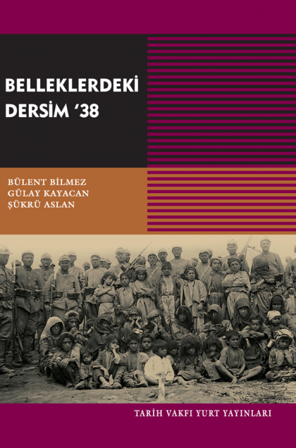 Belleklerdeki Dersim '38