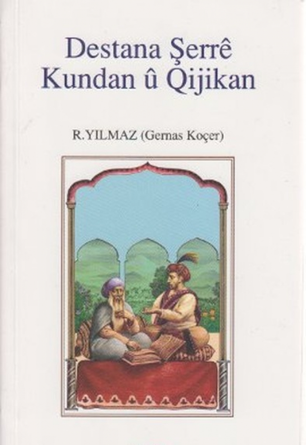 Destana Şerrê Kundan û Qijikan  