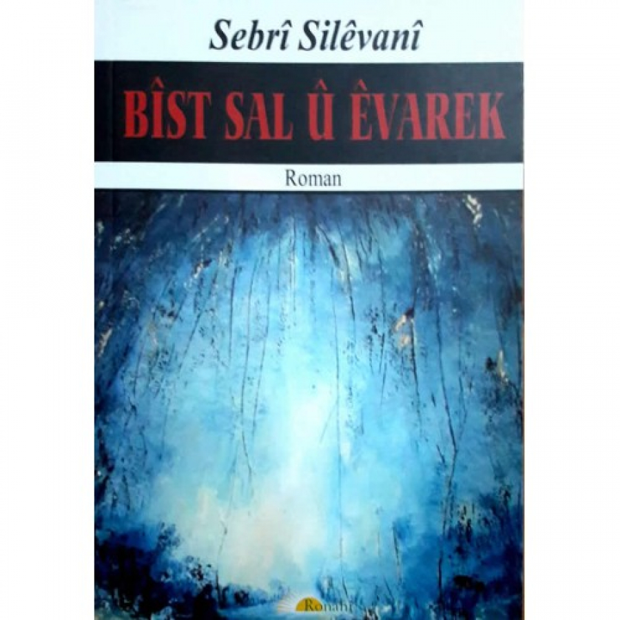 Bîst Sal û Êvarek