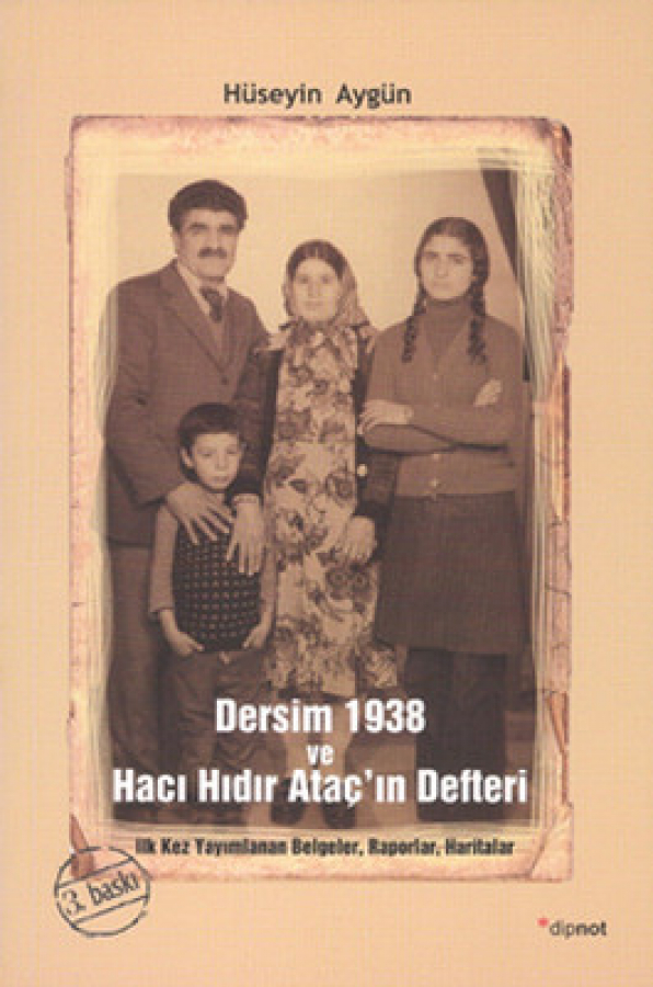 Dersim 1938 ve Hacı Hıdır Ataç'ın Defteri