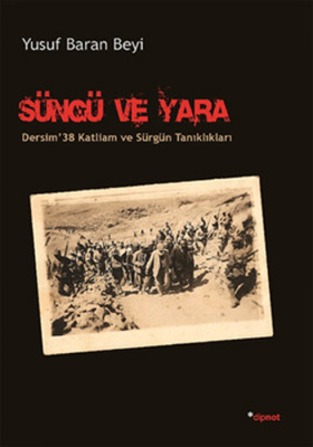 Süngü ve Yara 