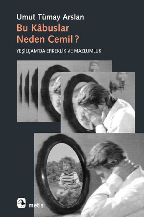 Bu Kabuslar Neden Cemil?