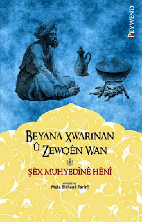 BEYANA XWARINAN Û ZEWQÊN WAN 