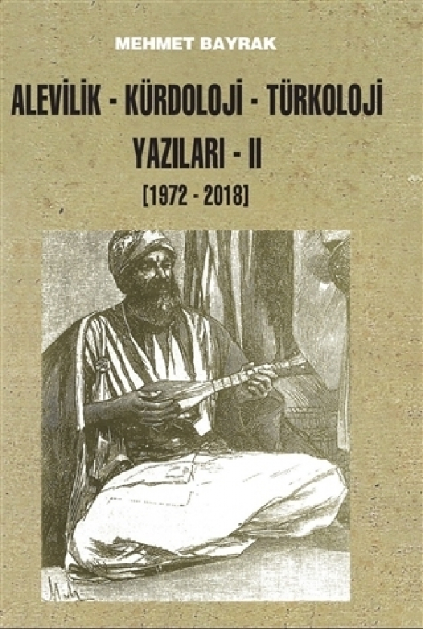 Alevilik-Kürdoloji-Türkoloji Yazıları 2 