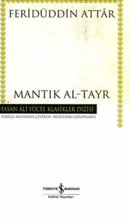 Mantık Al-Tayr - Hasan Ali Yücel Klasikleri