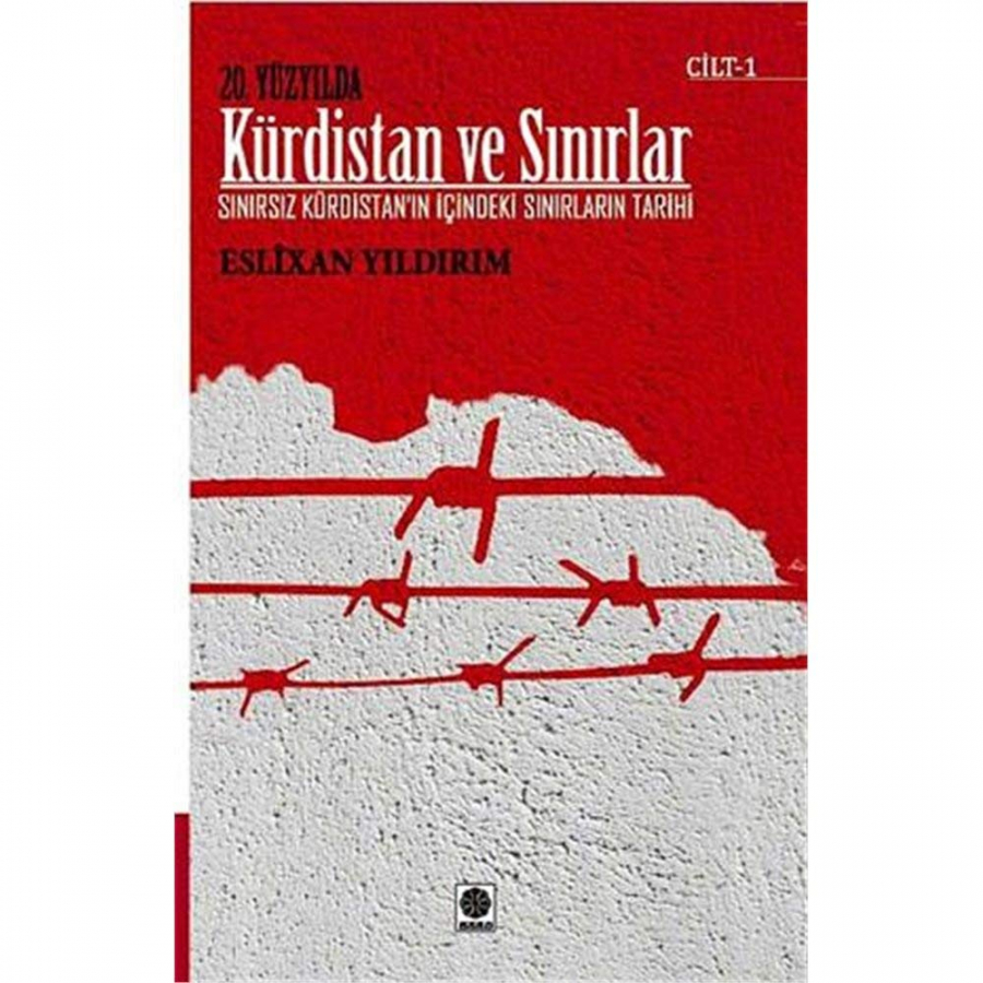 20. Yüzyılda Kürdistan ve Sınırlar