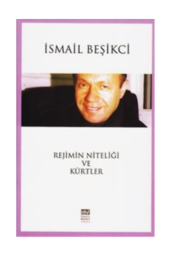 Rejimin Niteliği ve Kürtler