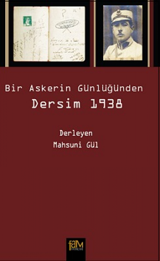 Bir Askerin Günlüğünden Dersim 1938