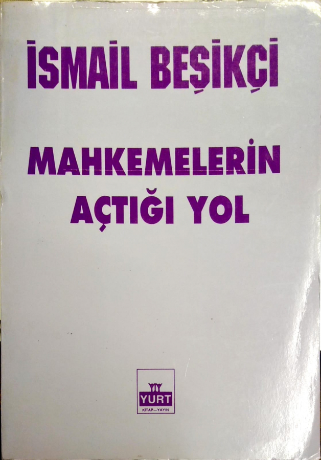 Mahkemelerin Açtığı Yol