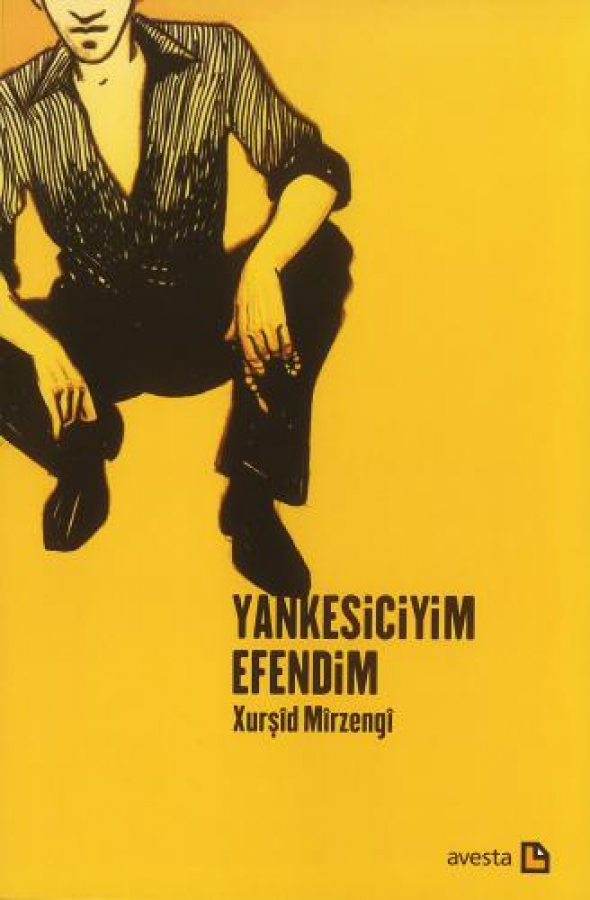 YANKESİCİYİM EFENDİM