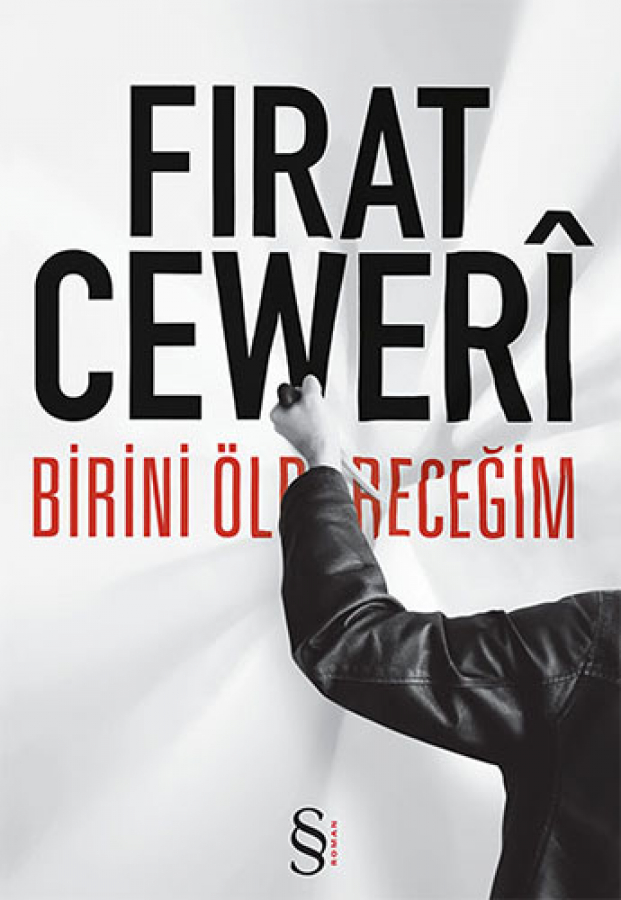 Birini Öldüreceğim