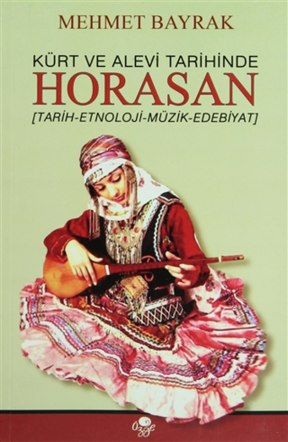 Kürt ve Alevi Tarihinde Horasan