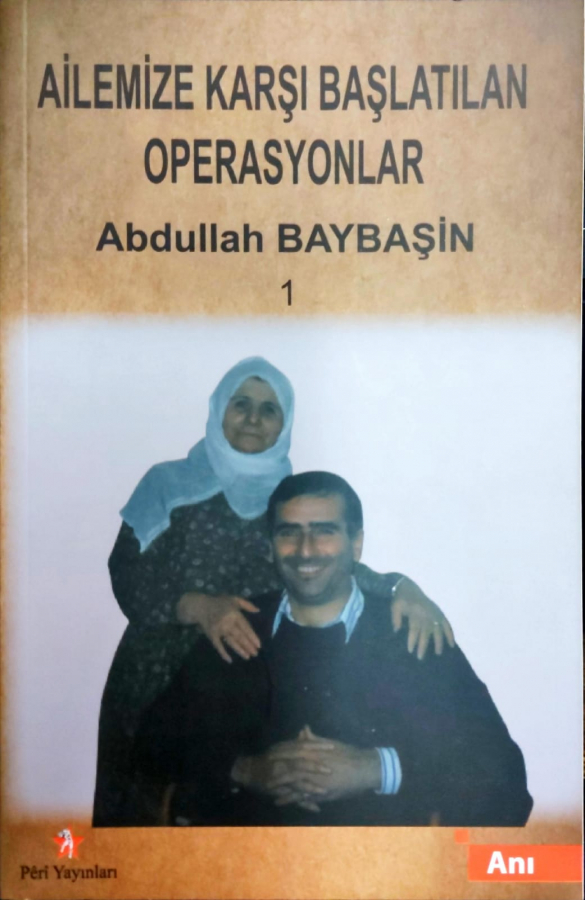 Ailemize Karşı Başlatılan Operasyonlar