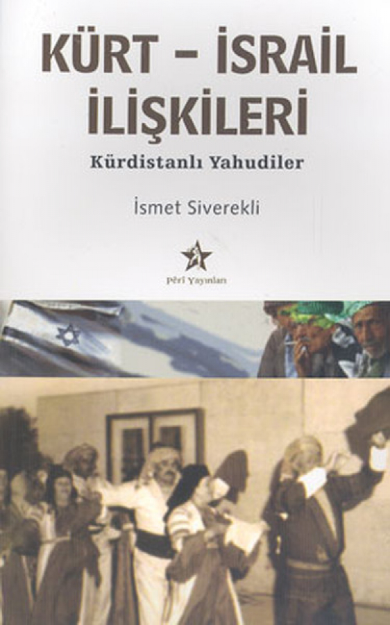 Kürt-İsrail İlişkileri Kürdistanlı Yahudiler