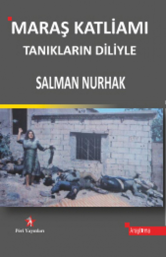 Maraş Katliamı Tanıkların Diliyle