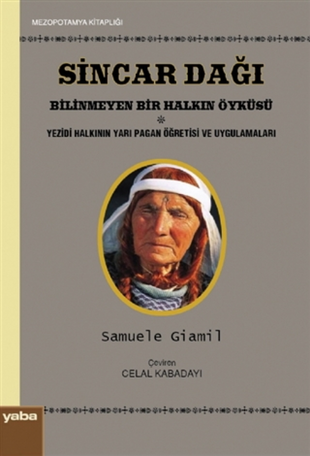 Sincar Dağı - Bilinmeyen Bir Halkın Öyküsü