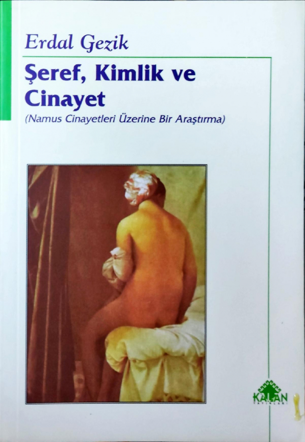 Şeref, Kimlik ve Cinayet 