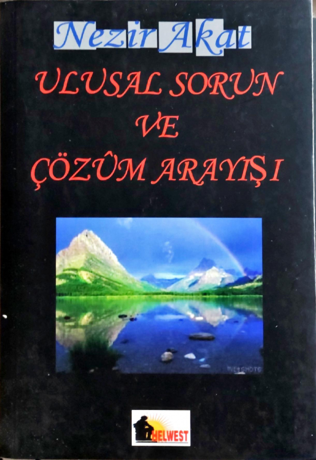 Ulusal Sorun ve Çözüm Arayışı