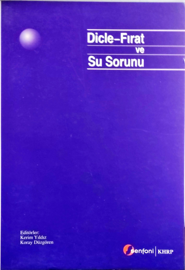 Dicle-Fırat ve Su Sorunu