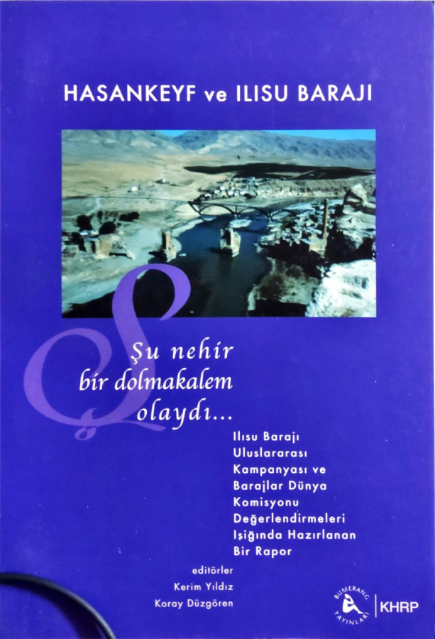 Hasankeyf ve Ilısu Barajı