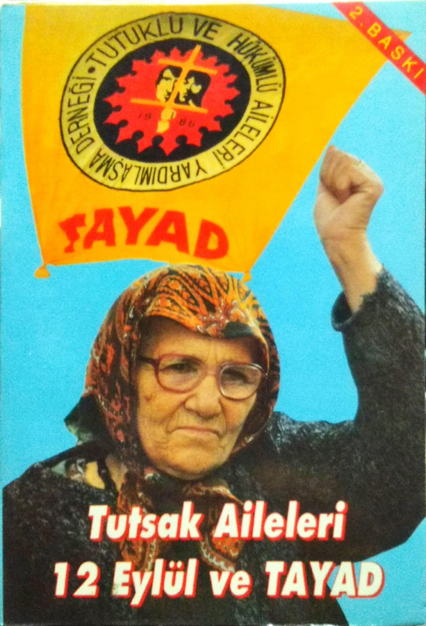 Tutsak Aileleri 12 Eylül ve Tayad