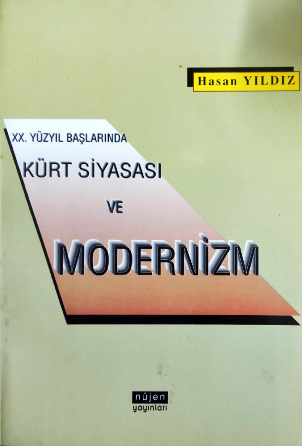 XX. Yüzyıl Başlarında Kürt Siyasası ve Modernizm