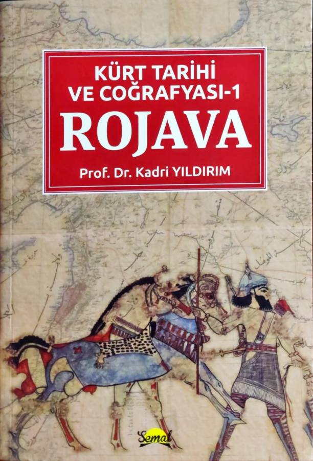 Kürt Tarihi ve Coğrafyası Rojava