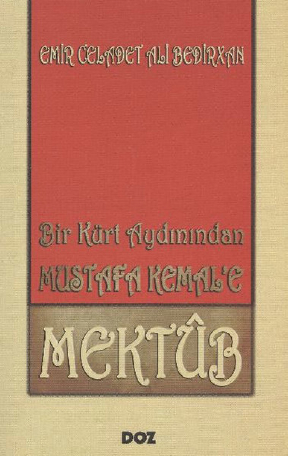 Bir Kürt Aydınından Mustafa Kemal'e Mektûb