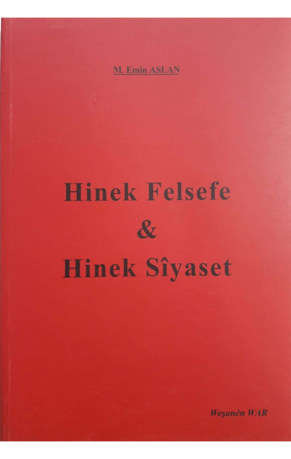 Hinek Felsefe & Hinek Siyaset