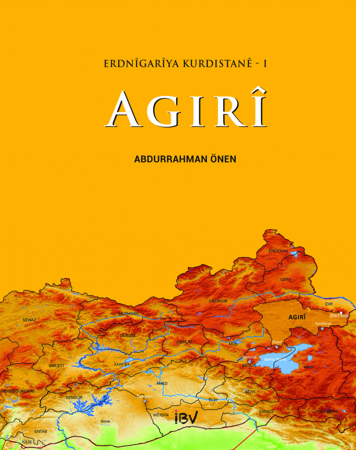 “Erdnîgarîya Kurdistanê – I: AGIRÎ